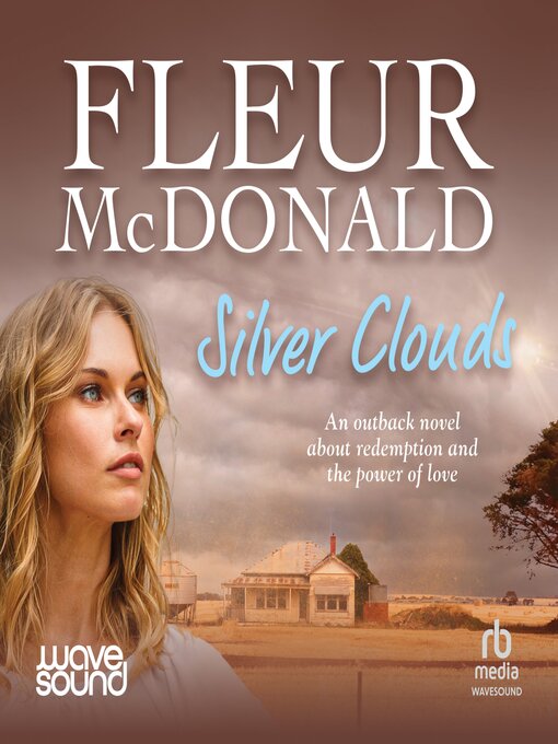 Title details for Silver Clouds by Fleur McDonald - Available